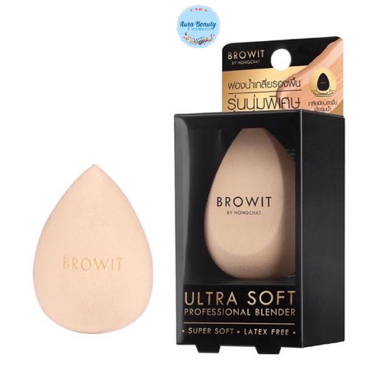 Browit Ultra Soft Professional Blender ฟองน้ำแต่งหน้า พัฟแต่งหน้า พัฟไข่ บราวอิท น้องฉัตร ฟองน้ำไข่ เกลี่ยง่าย