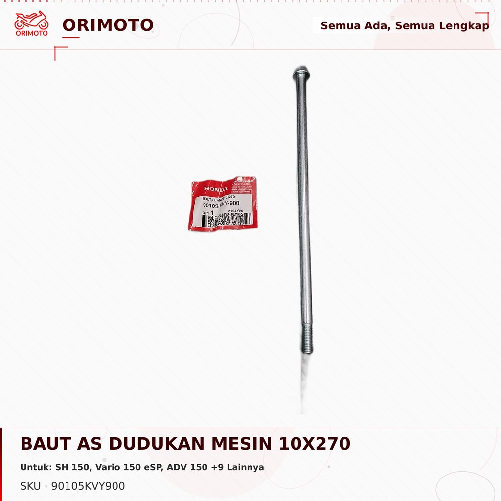 เครื่องยนต์ MOUNTING AXLE BOLT 10X270 VARIO 125/150 ESP 2018-2022 90105-KVY-900 AHM PCX 150 2014-202