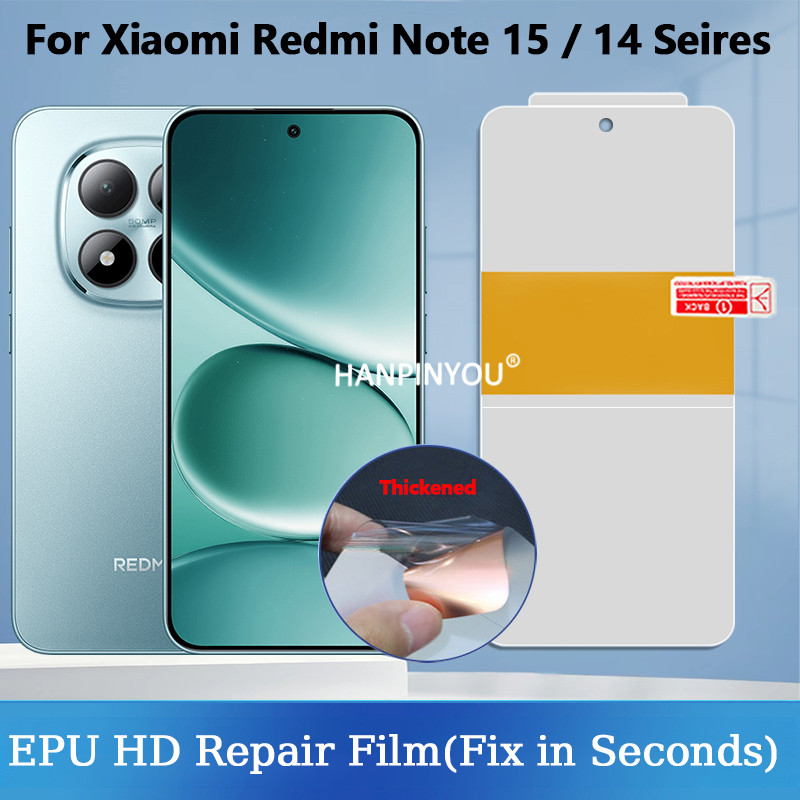 หนา EPU Hydrogel ฟิล์มสําหรับ Xiaomi Redmi หมายเหตุ 15 14 Pro Plus Note15 ตําแหน่งรอยขีดข่วนอัตโนมัติ Fix In Seconds Clear ด้านหน้านุ่มป้องกันหน้าจอ