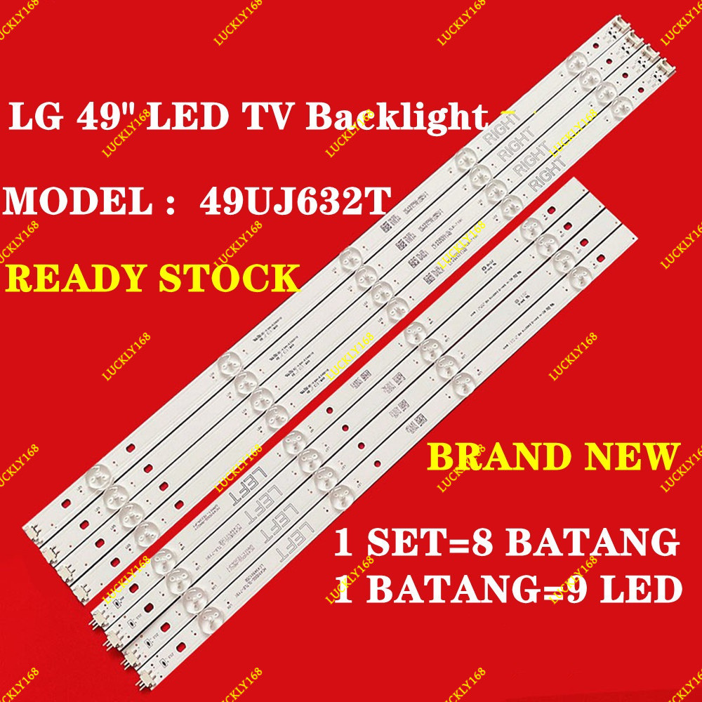 49UJ632T LG 49 INCH LED TV BACKLIGHT ( LAMPU TV ) 49UJ632 49" LG LED BACKLIGHT