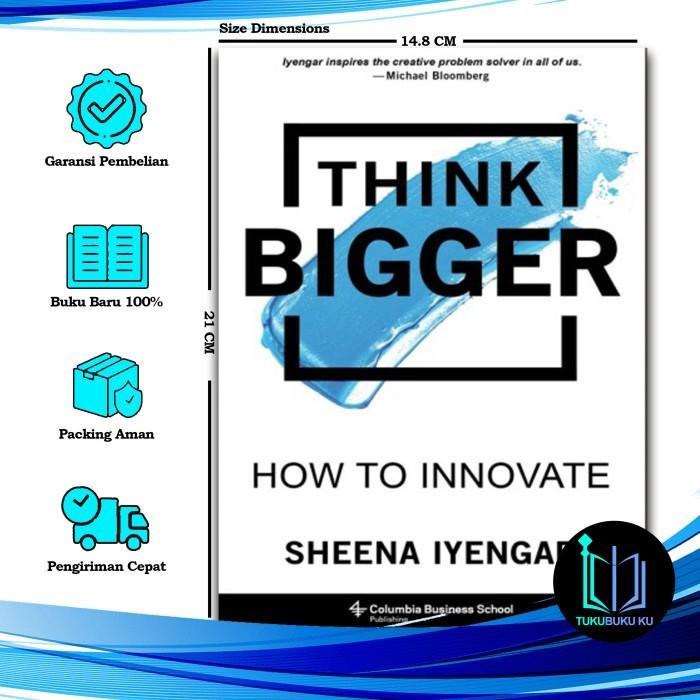 คิดขนาดใหญ่: How to Innovate - Sheena Iyengar (ภาษาอังกฤษ)