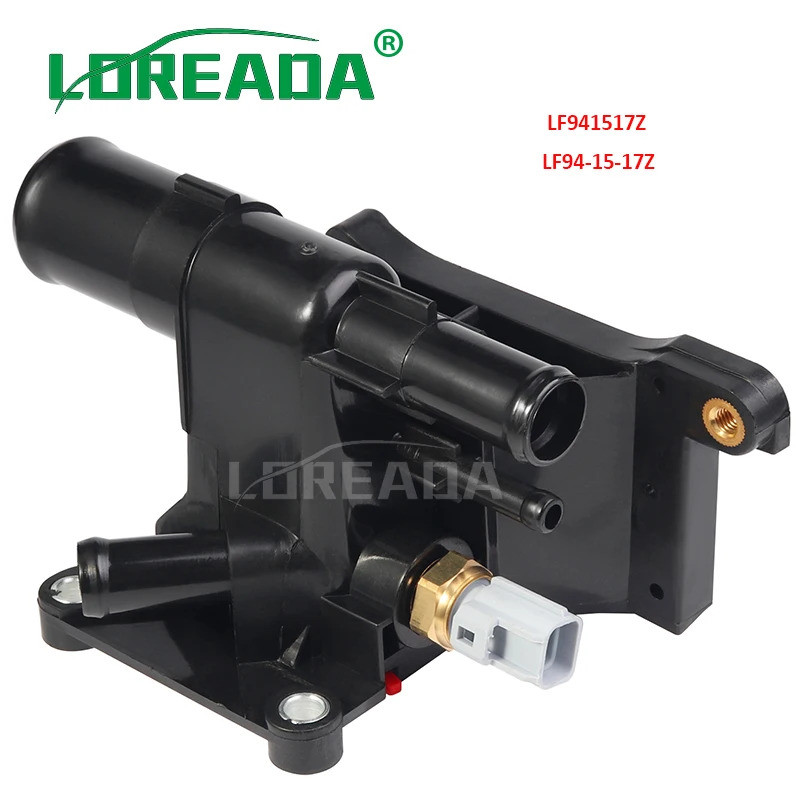 LF LF941517Z LF94-15-17Z ใหม่ Water Outlet เครื่องยนต์ Coolant Thermostat สําหรับ Mazda 3 5 6 CX-7 L