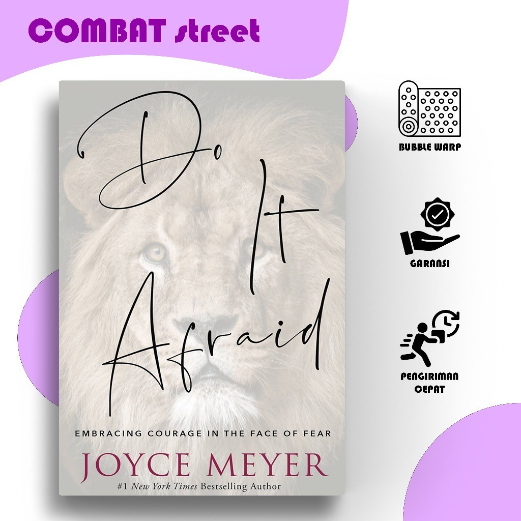 Do It Afraid: Embracing Courage in the Face of Fear