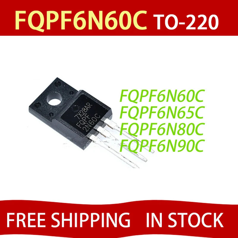 5PCS FQPF6N60C 6N60 FQPF6N60 TO-220F FQPF6N65C FQPF6N80C FQPF6N80FQPF6N90C Field Effectทรานซิสเตอร์