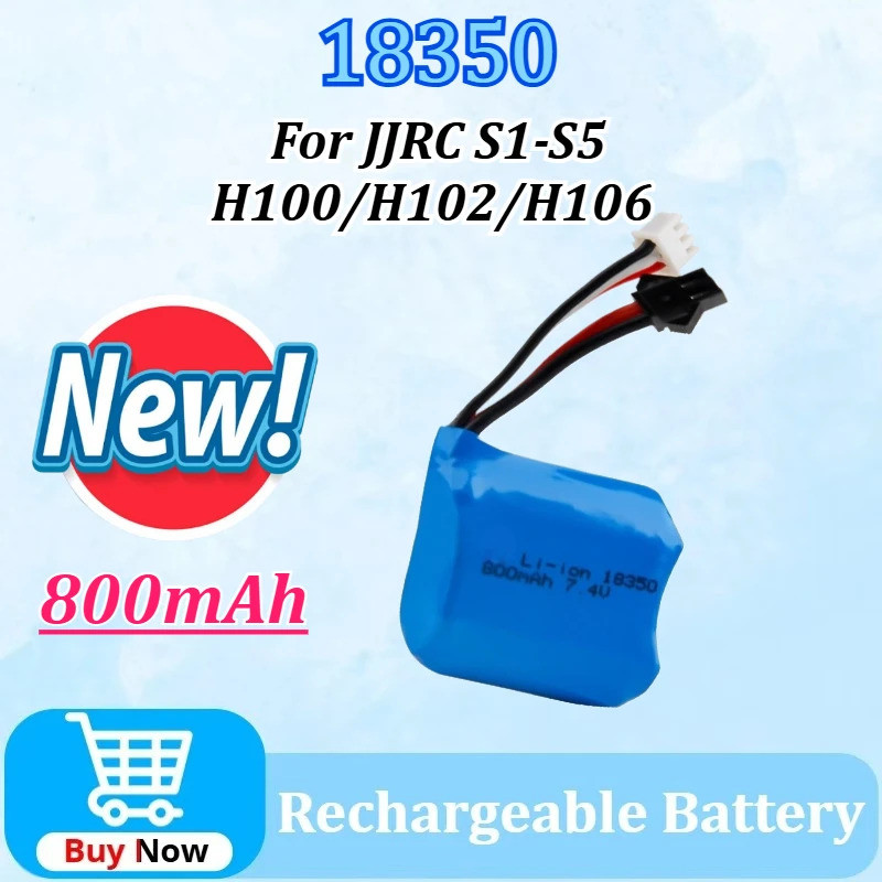 7.4V 800mAh Li-ion แบตเตอรี่สําหรับ H100 H102 H106 18350 7.4V แบตเตอรี่สําหรับ JJRC S1 S2 S3 S4 S5 ค