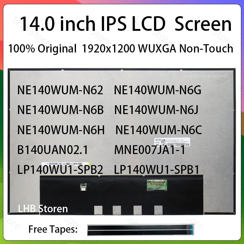 14 "หน้าจอ LCD แล็ปท็อป NE140WUM-N62 NE140WUM N6H N6B N6J N6G N6C B140UAN Matrix02.1 MNE007JA1-1 LP1