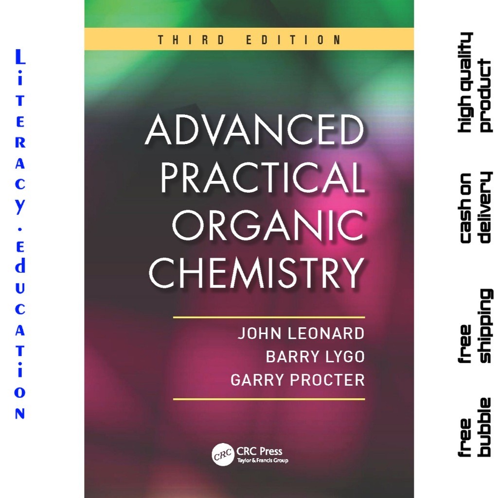 ADVANCED PRACTICAL ORGANIC CHEMISTRY THIRD EDITION JOHN LEONARD