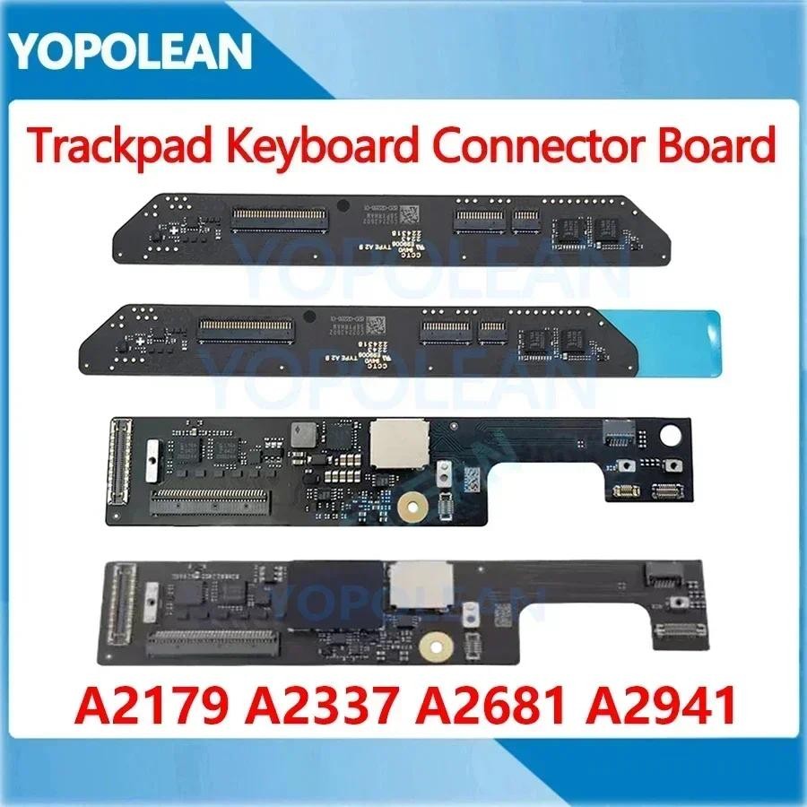 ทดสอบ A2179 A2337 A2681 A2941 A3113 A3114 Trackpad Connector Daughter Board สําหรับ Macbook Air Touc