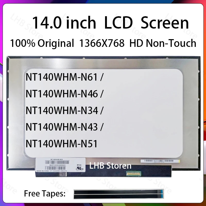 14 "หน้าจอ LCD แล็ปท็อป HD NT140WHM-N46 N34 N43 N44 N49 N51 N61 B140XTN07.3 B140XTN07.2 07.6 N140BGA