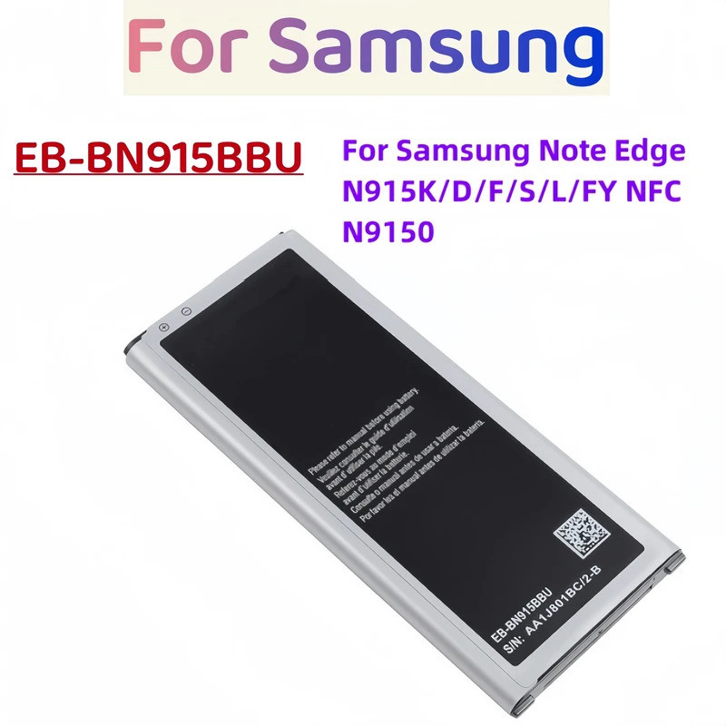 EB-BN915BBE EB-BN915BBU EB-BN915BBC แบตเตอรี่สําหรับ Samsung Galaxy หมายเหตุขอบ N9150 N915K N915D N9