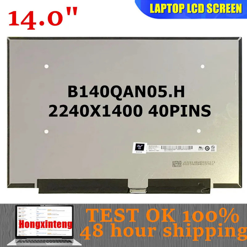 B140QAN05.H HW1A HW0A ใหม่ 14.0INCH 22401400 40PINS Matrix หน้าจอ LCD สําหรับ Lenovo ThinkBook 14 G4