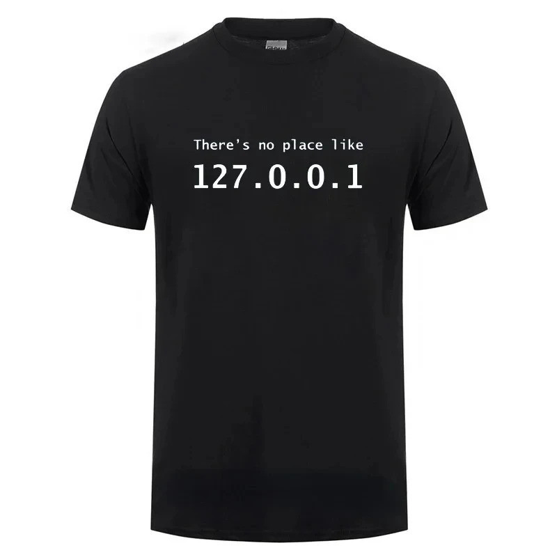 Men Programmer Geek Tshirt ตลก IP ที่อยู่ Tops ไม่มี Place เช่น 127.0.0.1 คอมพิวเตอร์ Comedy Tee แฟน