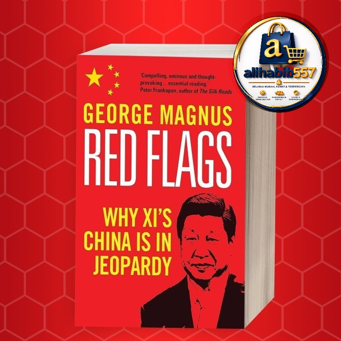 หนังสือธงแดง: ทําไม XiBuns China Is in Jeopardy George Magnus .