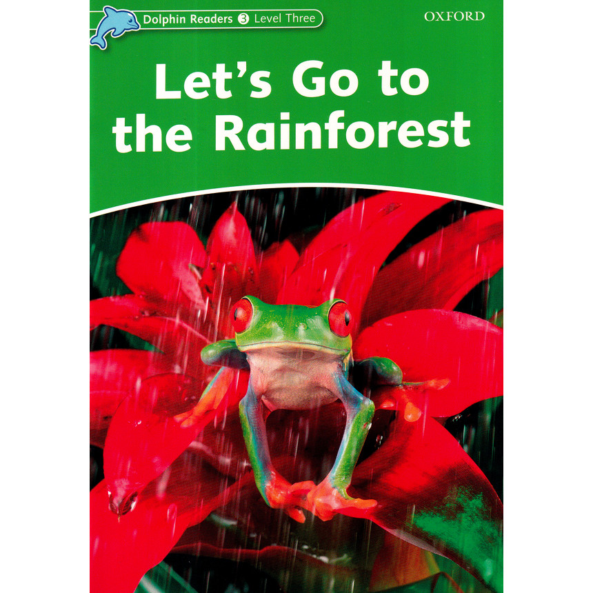 Bundanjai (หนังสือ) Dolphin Readers 3 : Let's Go to the Rainforest (P)