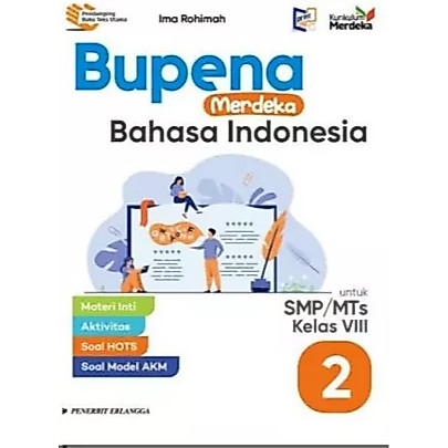 BUPENA INDONESIAN LANGUAGE RALANGGA SMP/MTS GRADE 8 GRADE VII INDEPENDENT CURRICULUM