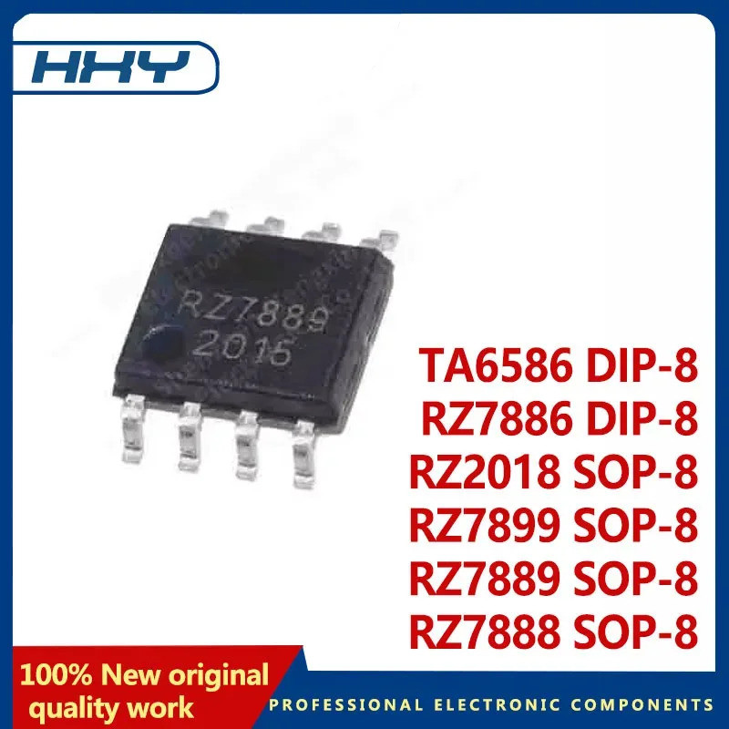 5PCS RZ7888 RZ7889 RZ7899 RZ2018 RZ7886 TA6586 SOP-8 DIP-8 Driver ชิป IC
