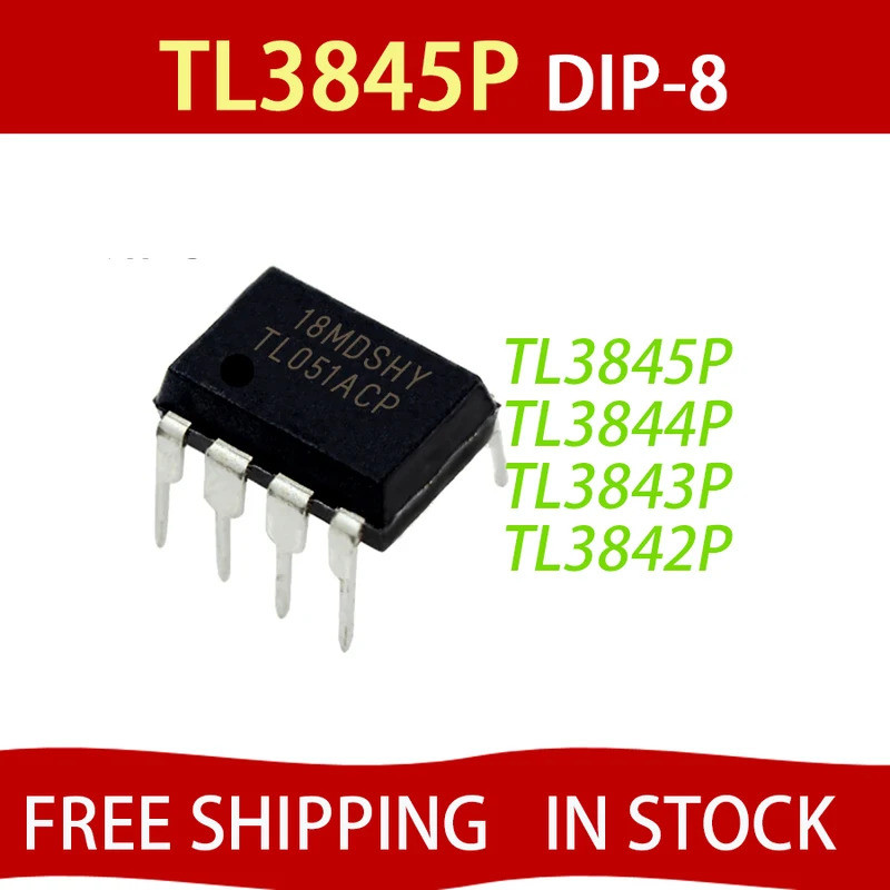 5PCS TL3845P TL3845 3845P TL3844P TL3844 TL3843P TL3843 TL3842P TL3842 DIP-8 ชิปic