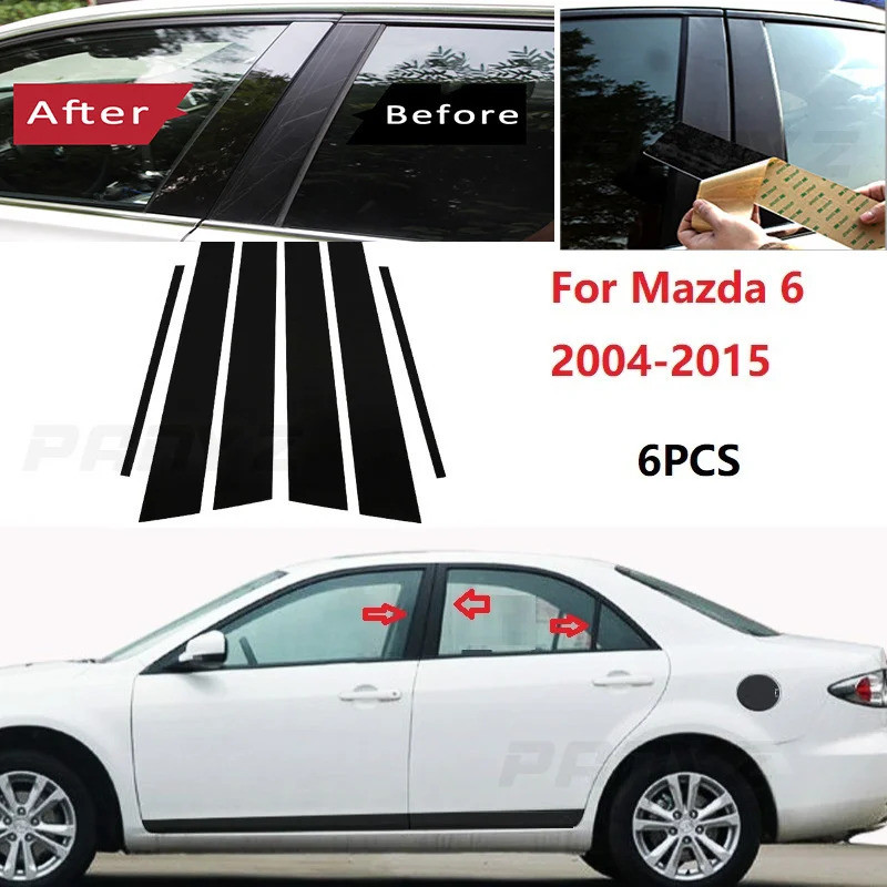 6PCS เสาขัดโพสต์ Fit สําหรับ Mazda 6 2004-2015 หน้าต่าง Trim Cover BC คอลัมน์สติกเกอร์