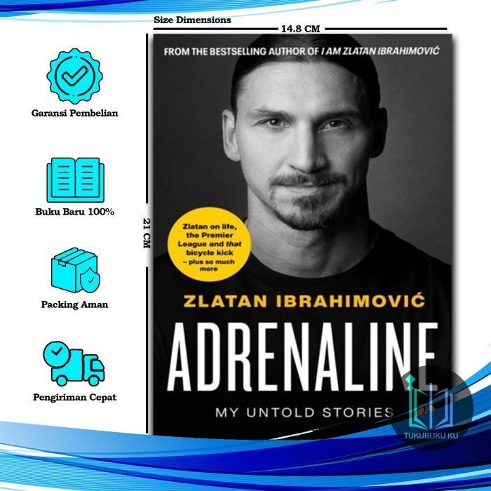 Adrenaline: My Untold Stories - Zlatan Ibrahimovic (ภาษาอังกฤษ)
