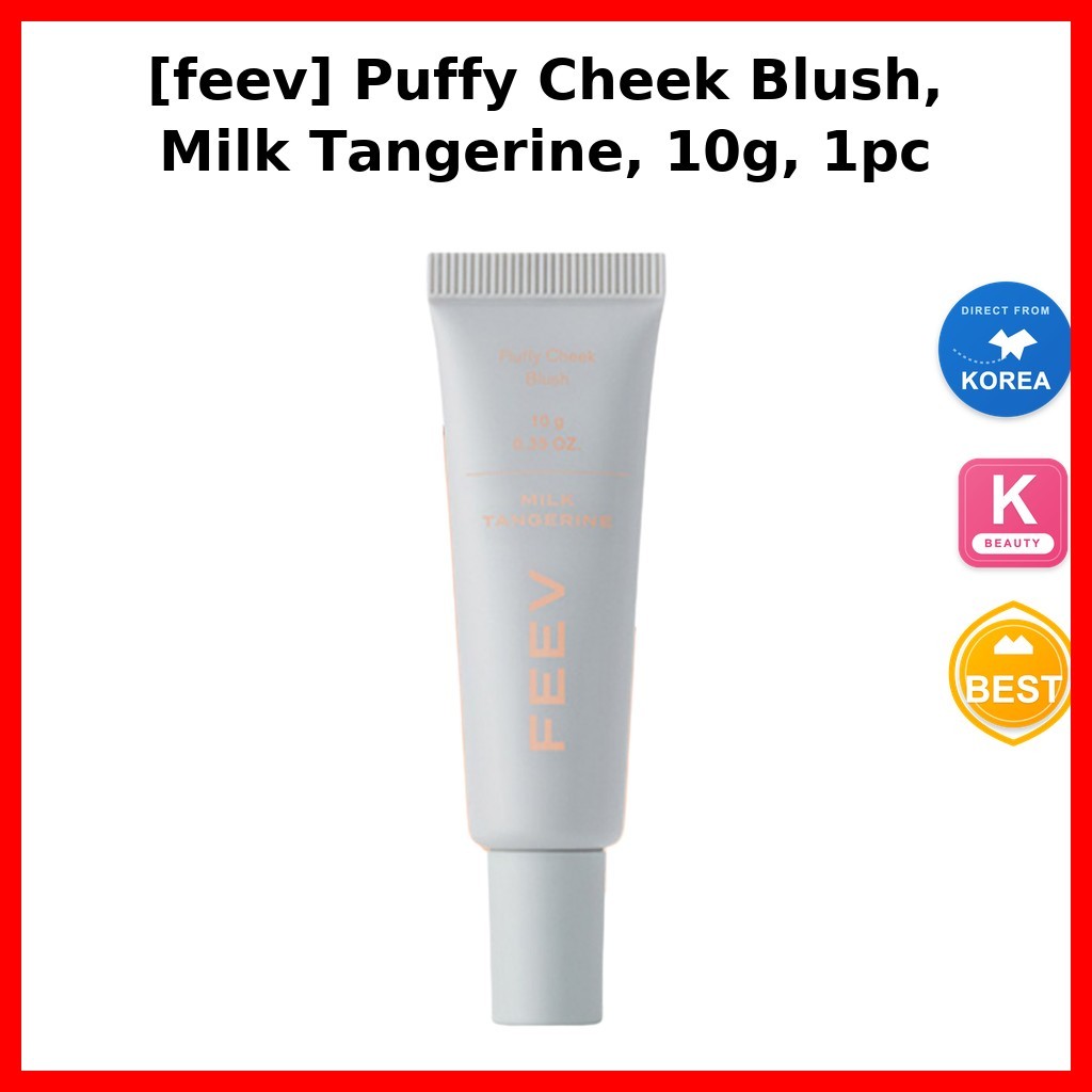 Beauty [feev] Puffy Cheek Blush, Milk Tangerine, 10g, 1pc / Korean Blush / Creamy Texture / ของแท้ 1