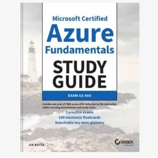 คู่มือการศึกษาFundamentals Azure ที่ผ่านการรับรองของ Microsoft: การสอบ AZ-900 โดย James Boyce
