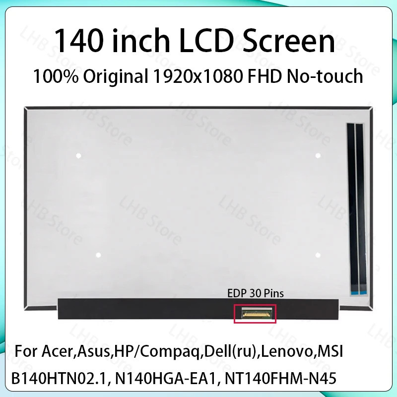 14 นิ้วแล็ปท็อปหน้าจอ LCD B140HTN02.1 N140HGA-EA1 NT140FHM-N45 จอแสดงผล Matrix แผงเปลี่ยน 1920x1080 