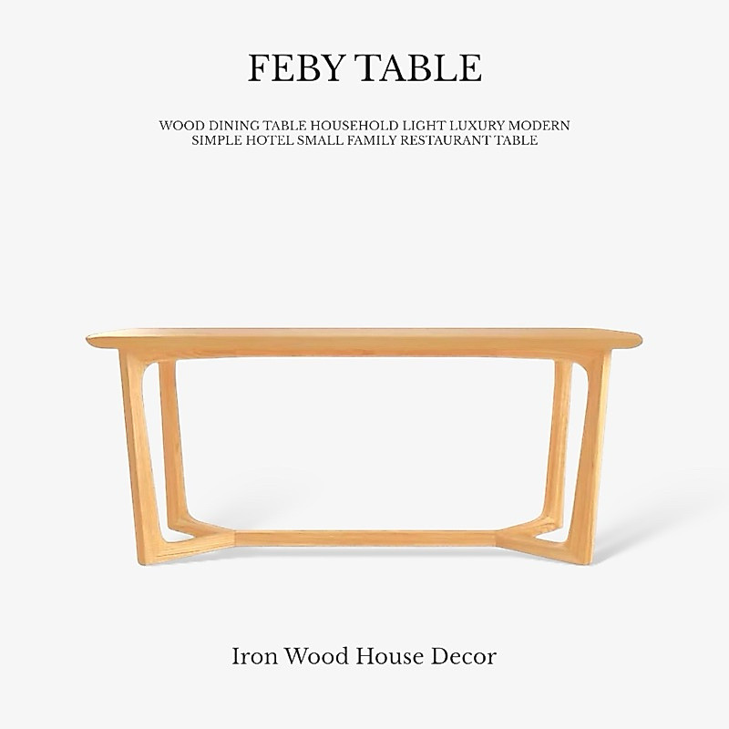 Iron Wood House มีขนาด FEBY TABLE โต๊ะกินข้าว โต๊ะอาหารไม้ยางพารา โต๊ะทำงาน