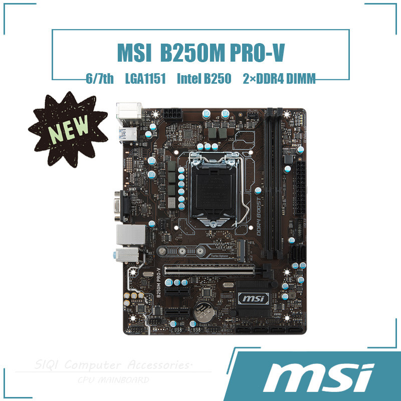 [ใหม่] MSI B250M PRO-V เมนบอร์ด 2DDR4 DIMM Intel B250 LGA1151 เดสก์ท็อปเมนบอร์ด