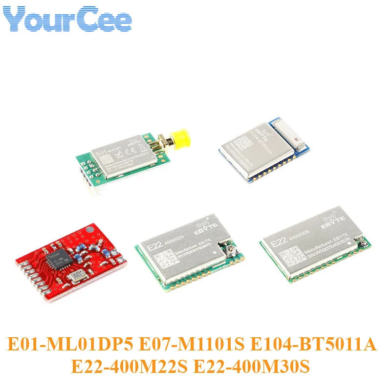 E01 ML01DP5 E07 M1101S E104 BT5011A E22 400M22S/400M30S 2.4G 2500M LoRa Wifi โมดูลไร้สาย 433 470MHz 