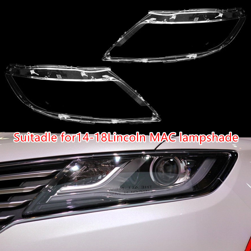 เหมาะสําหรับ Lincoln MKC โคมไฟ MKC ไฟหน้าโปร่งใสโคมไฟ SHELL MKC ไฟหน้าหน้ากากไฟหน้า SHELL ทน