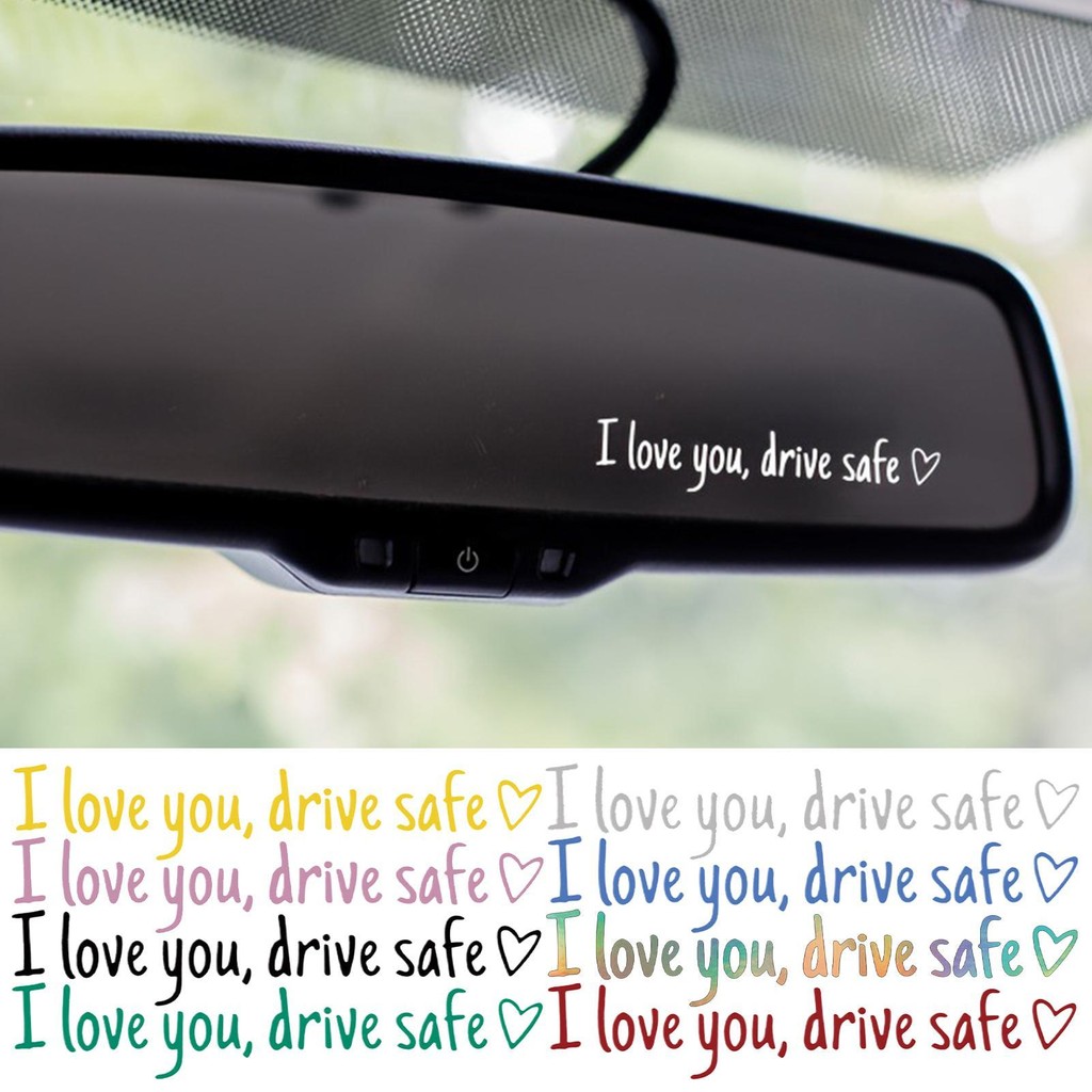 I Love You Drive Safe Decal กันน้ําอุปกรณ์ตกแต่งภายใน I Love You Drive ปลอดภัยกระจกมองหลังรูปลอก nov
