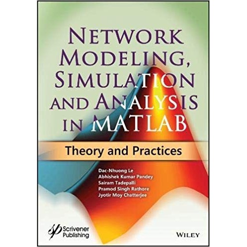 การสร้างแบบจําลองเครือข่ายจําลองและการวิเคราะห์ใน MATLAB: ทฤษฎีและ
