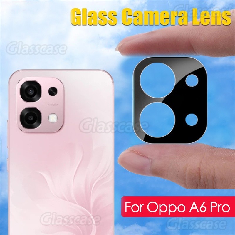 1-3Pcs ฟิล์มกันรอยกล้องสําหรับOppo A6 A 6 Pro A6Pro OppoA6 Pro OppoA6Pro OppoA6i A6 i 4G 5G 2025 Full Coverage 3Dกล้องเลนส์ป้องกันหน้าจอฟิล์มกระจกนิรภัย