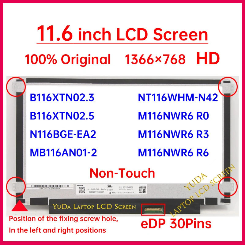 11.6 "หน้าจอ LCD N116BGE-EA2 B116XTN02.3 B116XTN02.5 MB116AN01-2 NT116WHM-N42 M116NWR6 R3 R0 จอแสดงผ