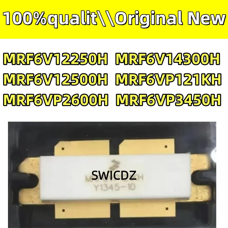 100% ใหม่เดิม MRF6V12250H/6V14300H/6V12500H MRF6VP121KH MRF6VP2600H MRF6VP3450H