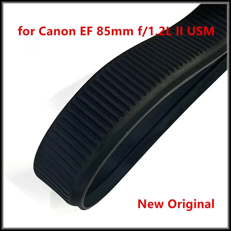 ใหม่สําหรับ Canon EF 85 มม.f/1.2L II USM 85 1.2 II เลนส์แหวนยางเปลี่ยนอะไหล่ซ่อม