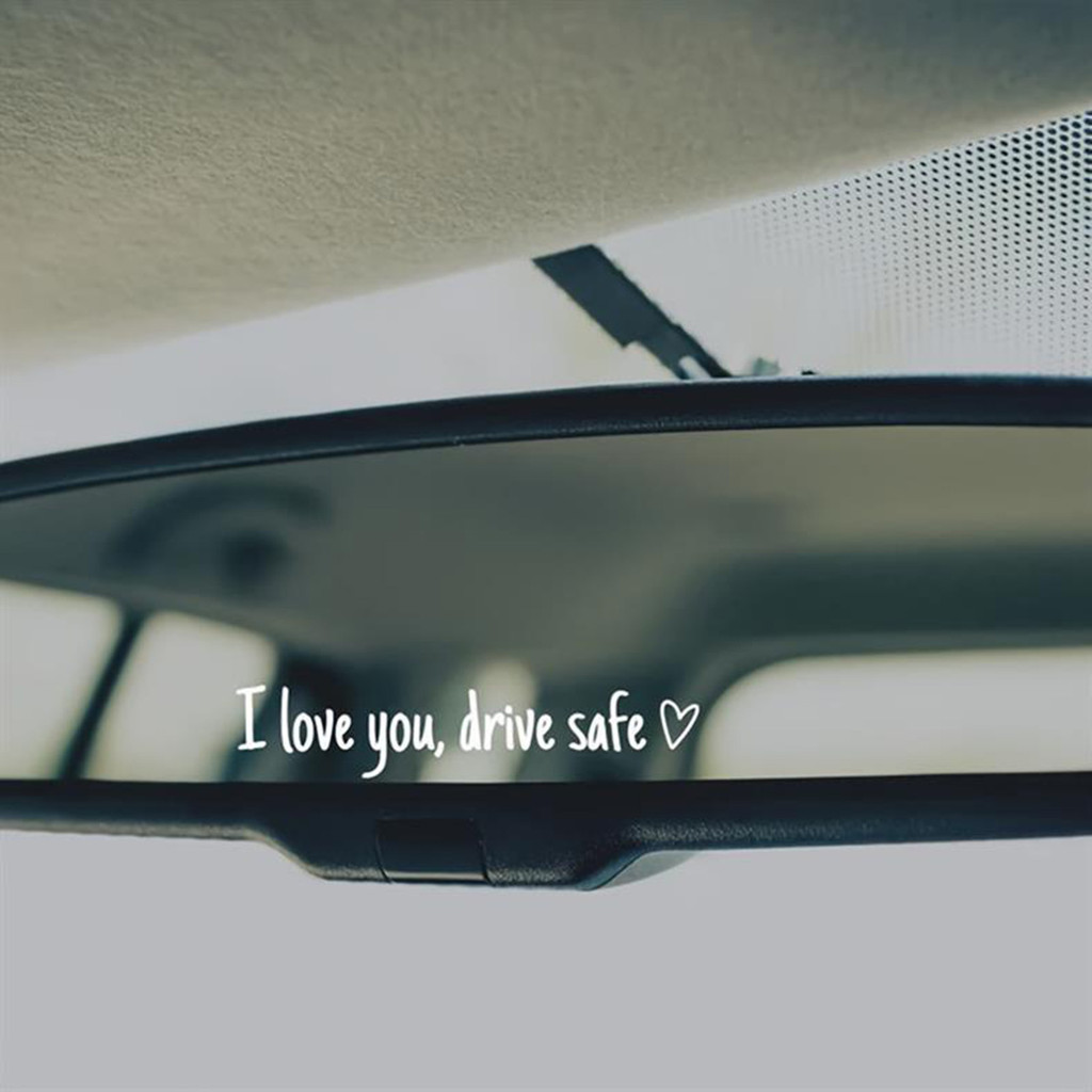 I Love You Drive Safe Mirror Sticker กันน้ํากระจกมองหลังสติกเกอร์ปัจจุบันสําหรับผู้ชาย