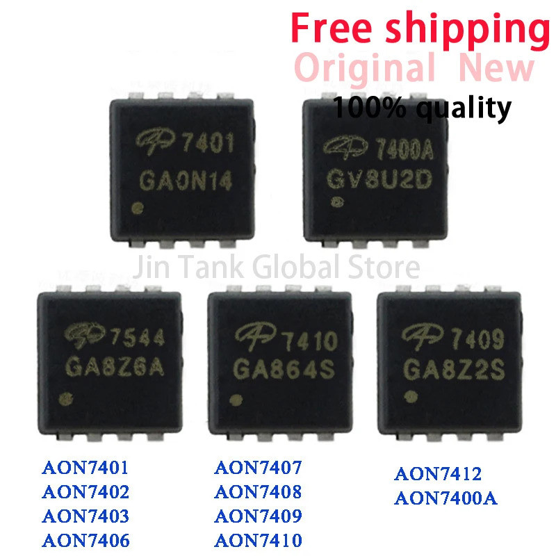 5PCS AON7401 AON7402 AON7403 AON7406 ATON7407 AON7408 ANO7409 AON7410 AON7412 ATO7400A QFN-8 ชิป ic