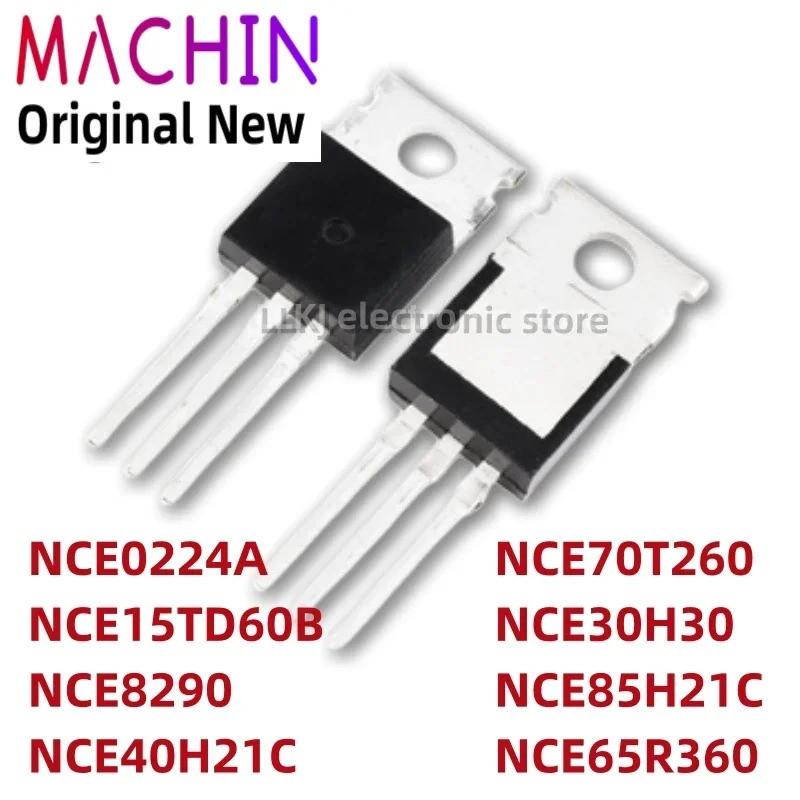 1-5 ชิ้น NCE0224A NCE15TD60B NCE8290 NCE40H21C NCE70T260 NCE30H30 NCE85H21C NCE65R360 TO220 FET TO-2