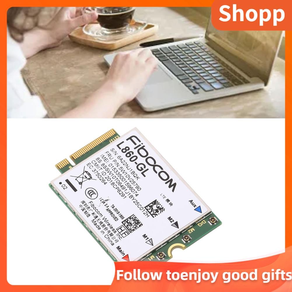 Shopp Shopp 4G โมดูล L860 GL XMM7560 ชิปเซ็ต ESIM การ์ดเครือข่ายสำหรับ Thinkpad X1 P15 P17 T15 หลายว