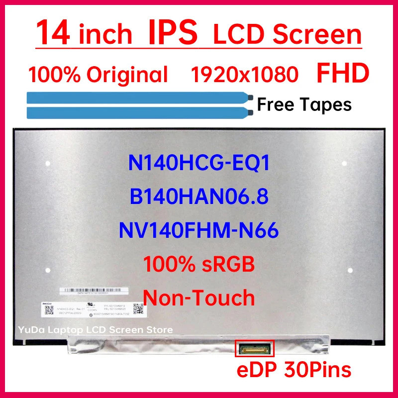 14 นิ้วแล็ปท็อปหน้าจอ LCD N140HCG-EQ1 B140HAN06.8 NV140FHM-N66 จอแสดงผล Matrix แผงเปลี่ยน 1920x1080 