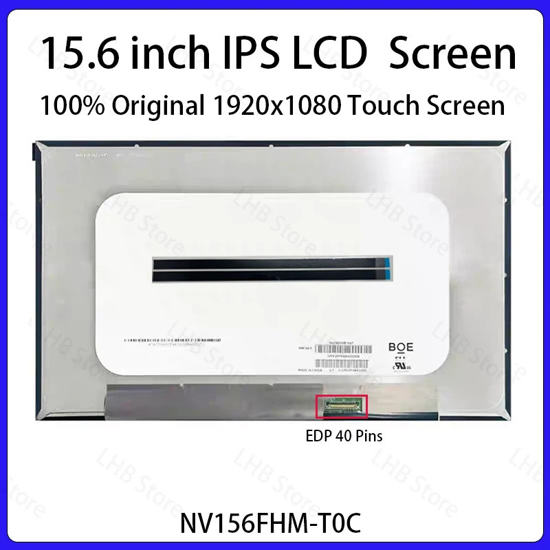 15.6 นิ้วแล็ปท็อปหน้าจอสัมผัส LCD NV156FHM T0C NV156FHM-T0C จอแสดงผล Matrix แผงเปลี่ยน 1920x1080 IPS