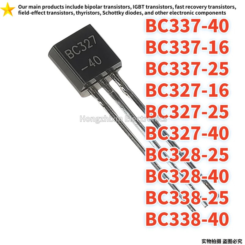 10PCS BC337-40 BC337-16 BC337-25 BC327-16 BC327-25 BC327-40 BC328-25 BC328-40 BC338-25 BC338-40 TO-9