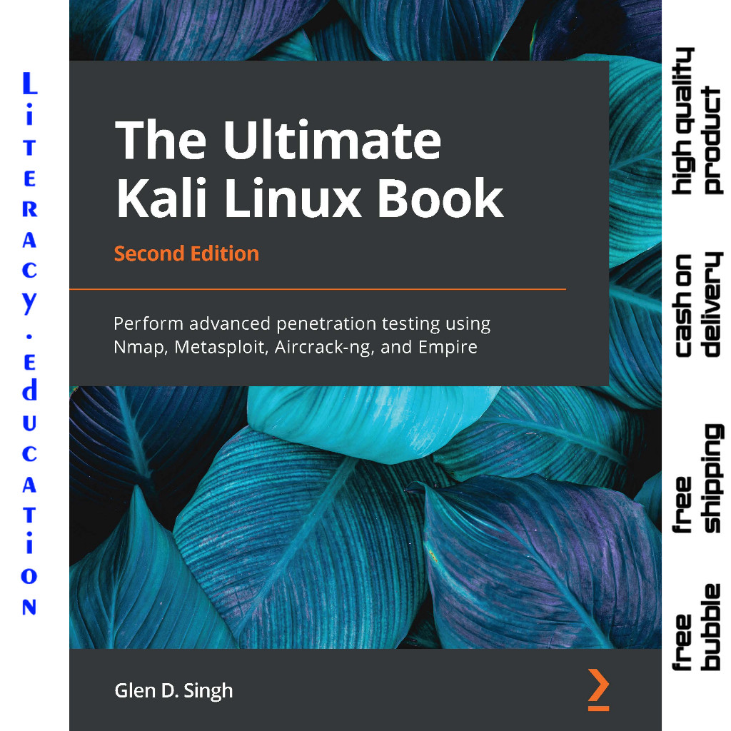 THE ULTIMATE KALI LINUX BOOK: ประสิทธิภาพการทดสอบขั้นสูงโดยใช้ Nmap, Metasploit, Aircracker-ng, และ 