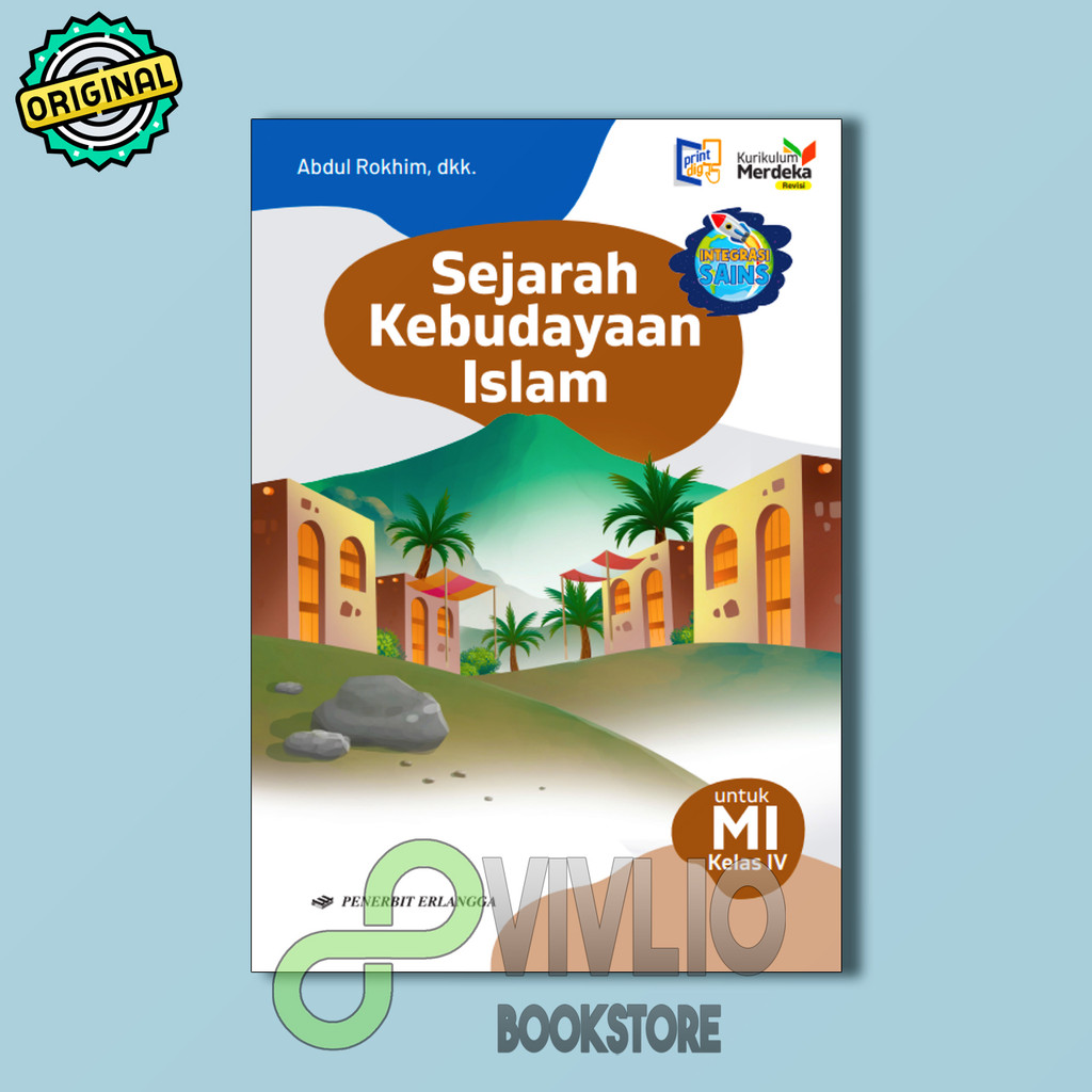 ประวัติศาสตร์วัฒนธรรมอิสลามสําหรับ MI Class IV KMA 450 Erlangga