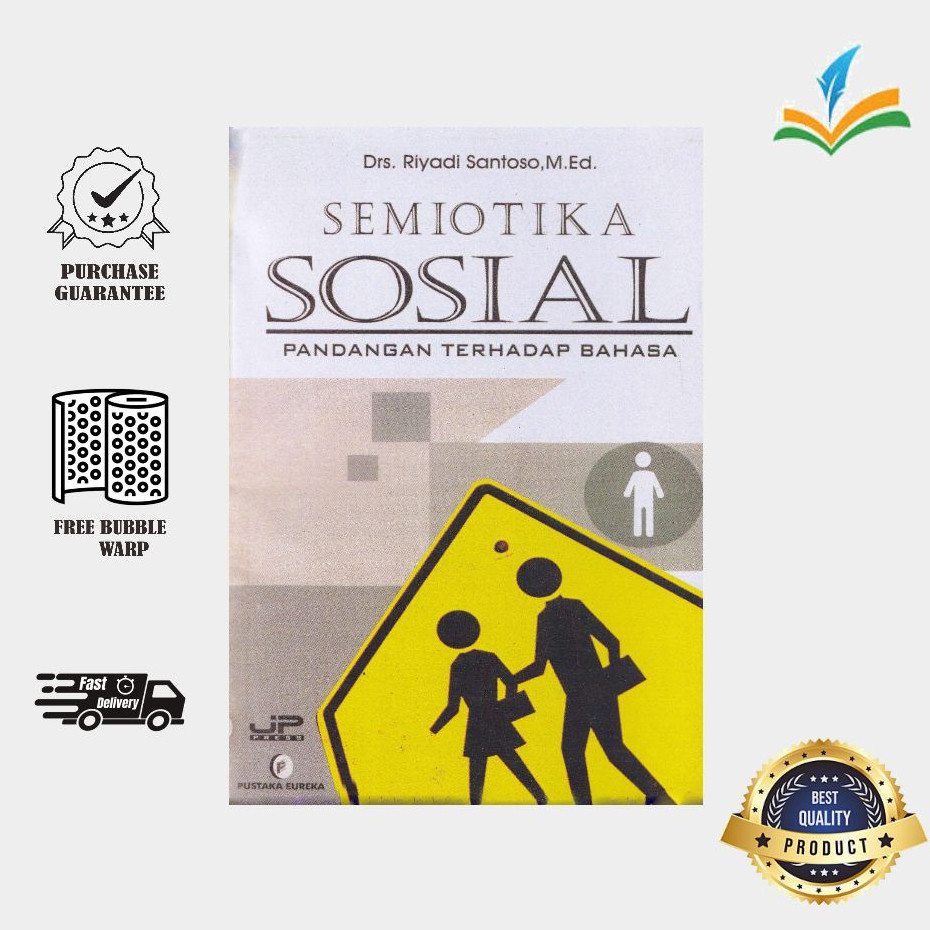 Semiotics of Social Views on Language - Riyadhia Santoso