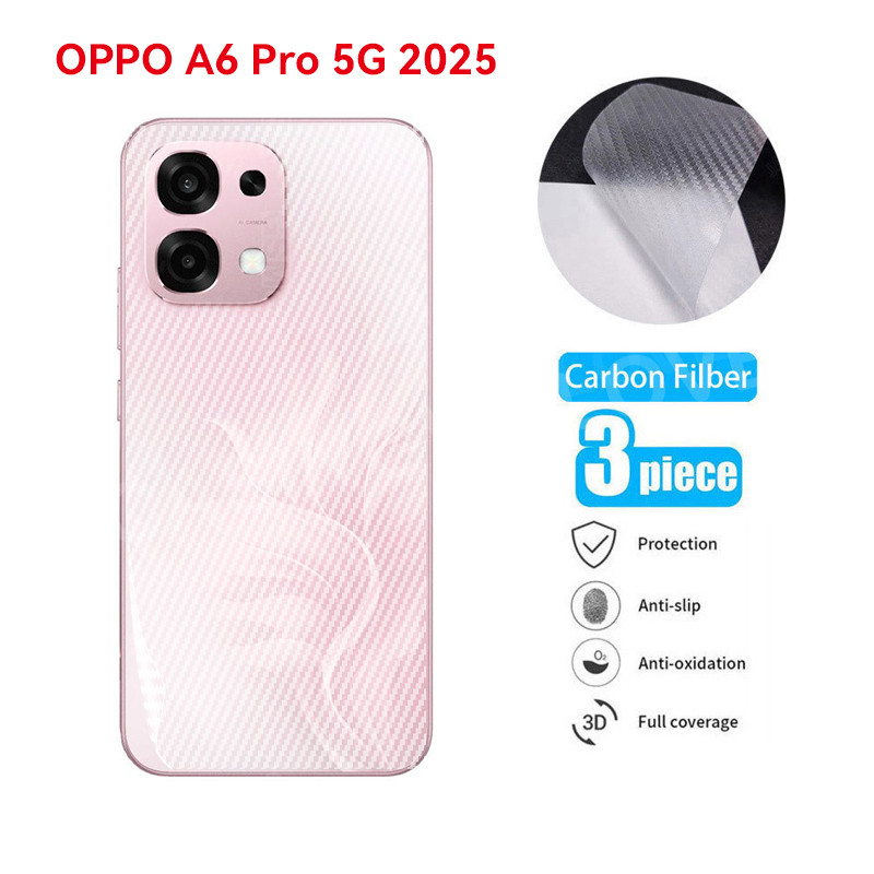 1-3 ชิ้นคาร์บอนไฟเบอร์กลับฟิล์มสําหรับ OPPO A6 Pro A6X A6t 5G 4G 2025 Anti-Scratch สติกเกอร์ป้องกันหน้าจอป้องกันฟิล์ม