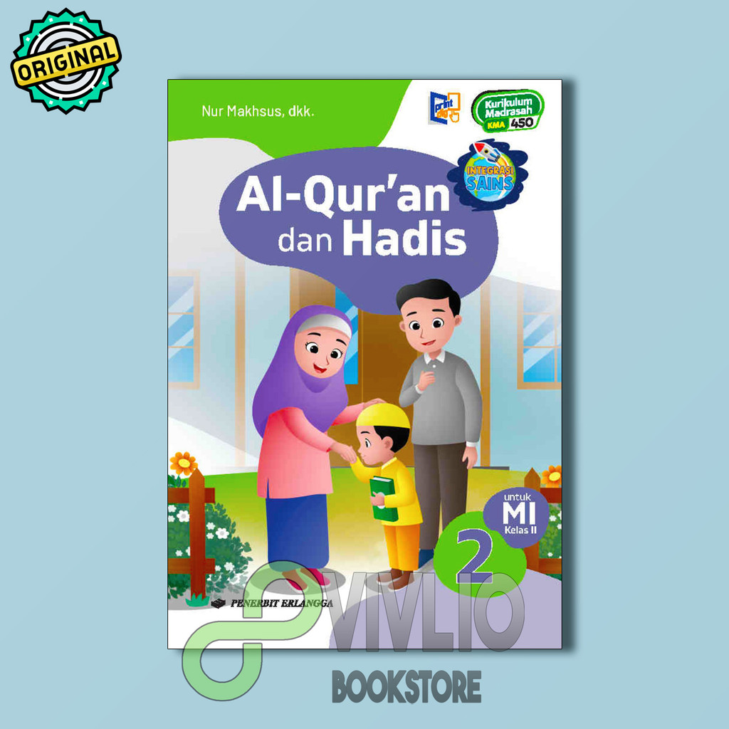 Al-Quran และ Hadith สําหรับ MI Class II KMA 450 Erlangga