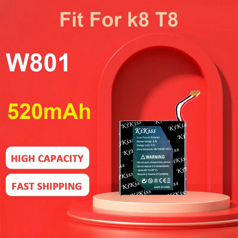 KiKiss แบตเตอรี่ Fit สําหรับ k8 T8,W801,520mAh
