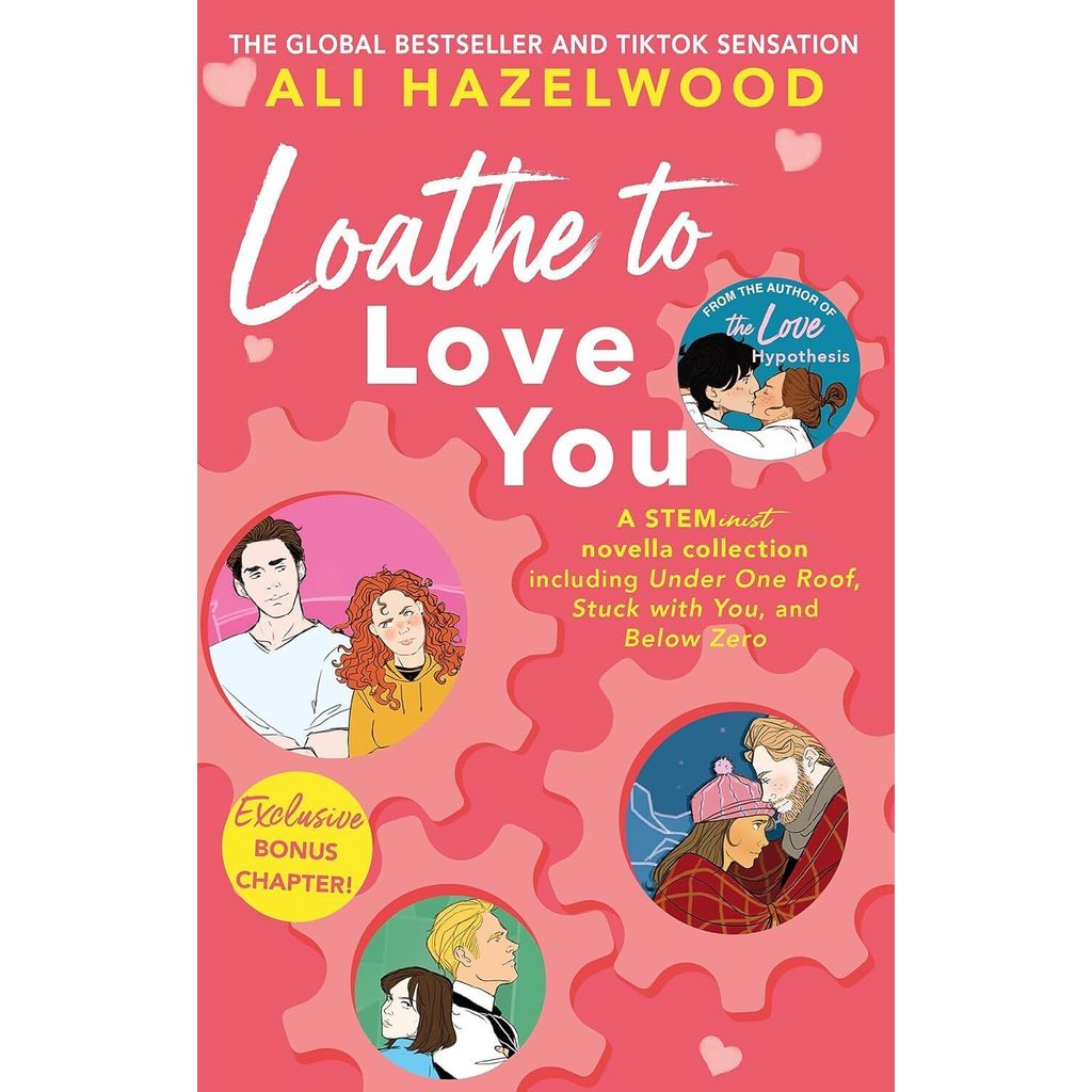 [OFFICIAL] Loathe to Love You by Ali Hazelwood [Contemporary Romance / STEM Romance]